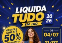 📌 Liquida Tudo 2026 Jaú – de 4 a 11 de julho 📌